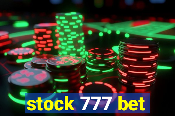 stock 777 bet